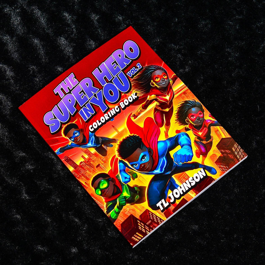 Cover of The Superhero in You Coloring Book Volume 2 — diverse Black superhero characters and affirmation