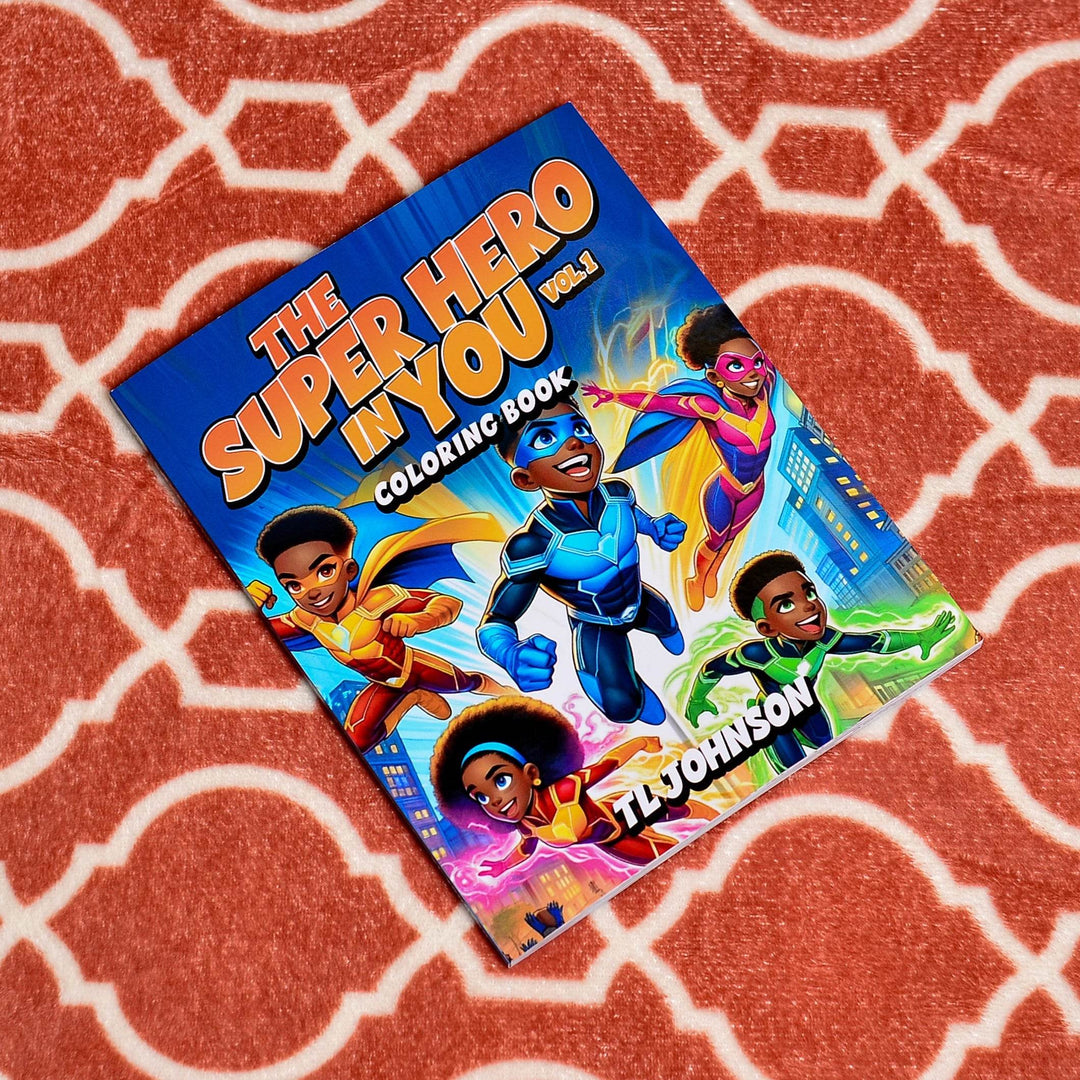 The Superhero In You Coloring Book Volume 1 - The Mini Monarchs
