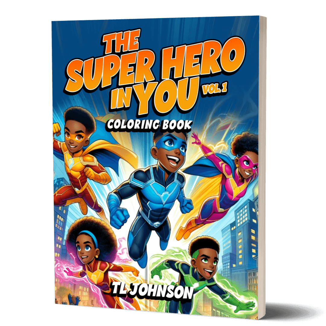The Superhero In You Coloring Book Volume 1 - The Mini Monarchs