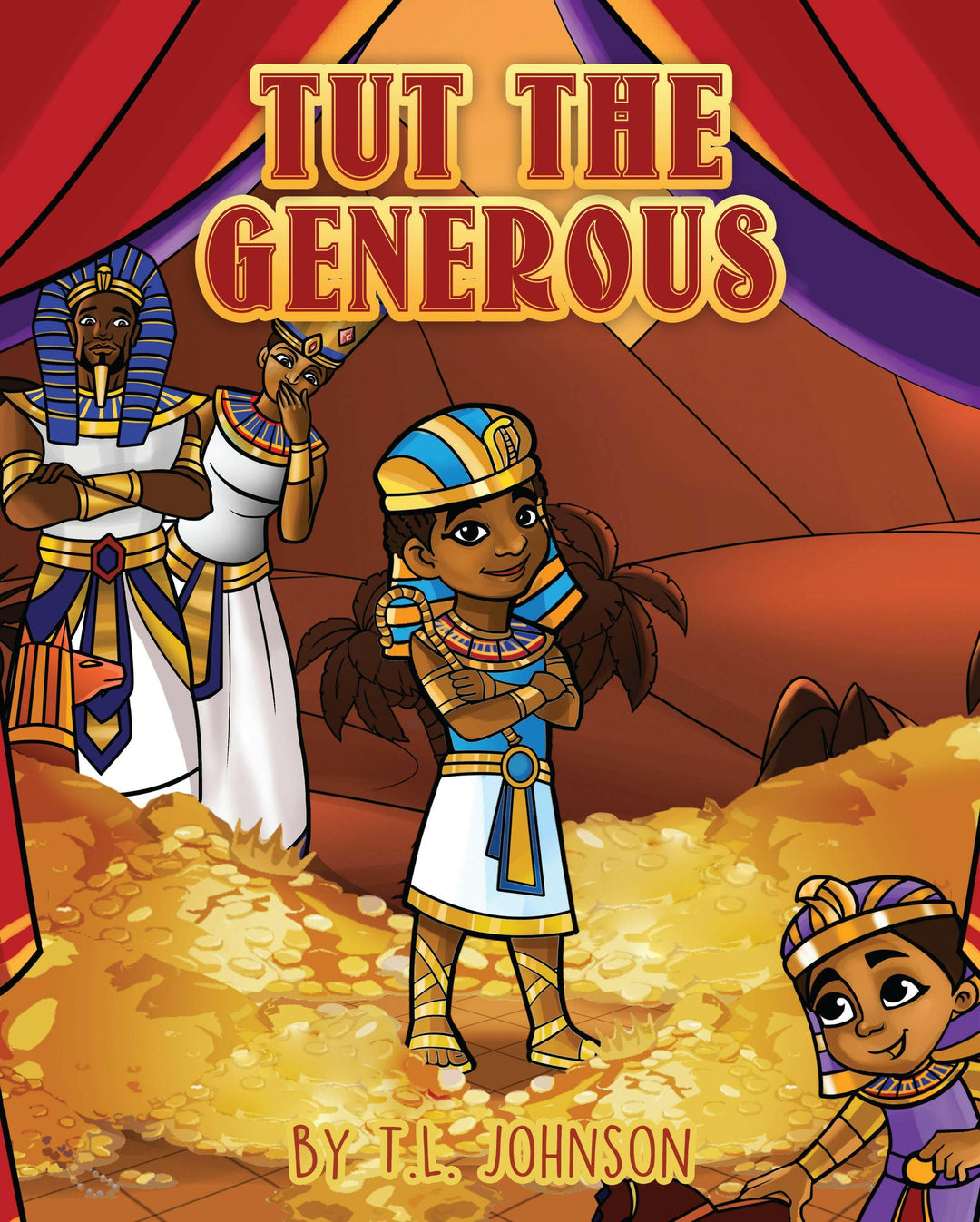 Tut The Generous. cover image. featuring the young pharaoh surrounded by his family, and their riches.  His brother in the lower right hand corner and his parents are standing behind him. 